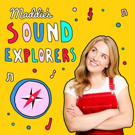 Maddie's Sound Explorers